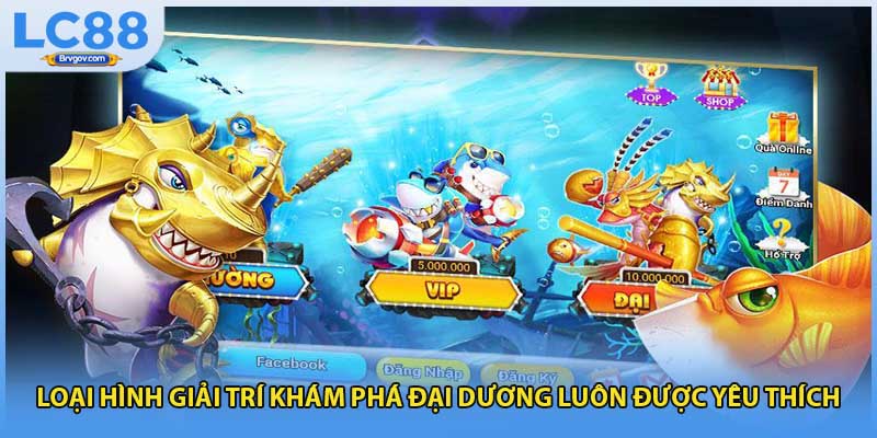 Loại hình giải trí khám phá đại dương luôn được yêu thích